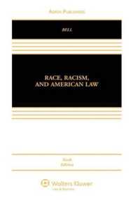 Race, Racism and American Law (Aspen Casebook) （6TH）