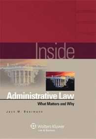 行政法の内側：重要論点探究<br>Inside Administrative Law : What Matters and Why (The inside Series)