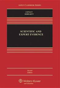 科学的証拠と専門家証人（第２版）<br>Scientific and Expert Evidence (Aspen Casebook Series) （2ND）