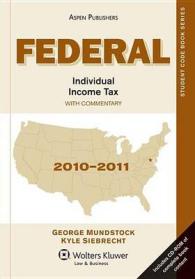 Federal Individual Income Tax with Commentary 2010-2011 (Student Book Code Series)