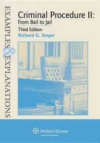Criminal Procedure II : From Bail to Jail (Examples & Explanations) （3TH）