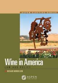 Wine Law in America : Law and Policy (Aspen Elective)