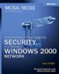 McSa/McSe Self-Paced Training Kit Exam 70-214 : Implementing and Administering in a Microsoft Windows 2000 Network （HAR/CDR）