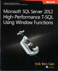 Microsoft SQL Server 2012 High-Performance T-SQL Using Window Functions (Developer Reference)