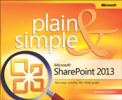 Microsoft Sharepoint 2013 Plain & Simple (Plain & Simple)