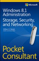 Windows 8.1 Administration : Storage, Security, & Networking