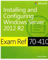 Exam Ref 70-410 Installing and Configuring Windows Server 2012 R2 (MCSA) (Exam Ref)