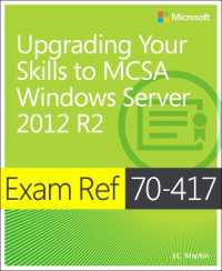 Exam Ref 70-417 Upgrading from Windows Server 2008 to Windows Server 2012 R2 (MCSA) (Exam Ref)