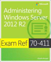 Exam Ref 70-411 Administering Windows Server 2012 R2 (MCSA) (Exam Ref)