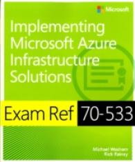 Implementing Microsoft Azure Infrastructure Solutions Exam Ref 70-533 (Exam Ref)