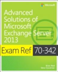 Advanced Solutions of Microsoft Exchange Server 2013 : Exam Ref 70-342 (Exam Ref)