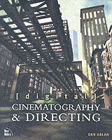 Digital Cinematography & Directing