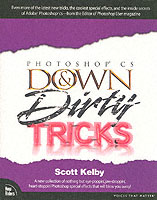 Photoshop Cs Down & Dirty Tricks (Down and Dirty Tricks)