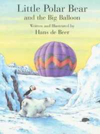 Little Polar Bear & Big Balloon (Little Polar Bear (Hardcover)) （Library Binding）
