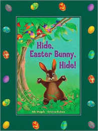 Hide, Easter Bunny, Hide! （Reprint）