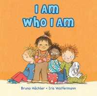 I Am Who I Am （Board Book）