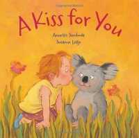 A Kiss for You （Board Book）