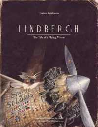 トーベン・クールマン作『リンドバーグ　空飛ぶネズミの大冒険』（英訳）<br>Lindbergh : The Tale of a Flying Mouse (Mouse Adventures)