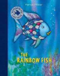The Rainbow Fish : The Classic Edition (Rainbow Fish) （STK）
