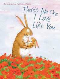 There's No One I Love Like You （Board Book）