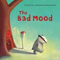 The Bad Mood （Board Book）
