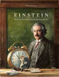 トーベン・クールマン 作『アインシュタイン: 時をかけるネズミの大冒険』（英訳）<br>Einstein : The Fantastic Journey of a Mouse through Time and Space