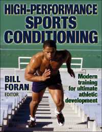 洋書 HIGH-PERFORMANCE SPORTS CONDITIONING High-Performance Sports Conditioning / Foran, Bill - 紀伊國屋書店