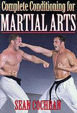 Complete Conditioning for Martial Arts (Complete Conditioning for Sports)
