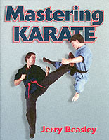 Mastering Karate (Mastering Martial Arts Series)