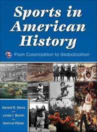 アメリカ史におけるスポーツ：植民地化からグローバル化へ<br>Sports in American History : From Colonization to Globalization