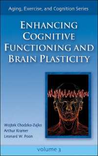Enhancing Cognitive Functioning and Brain Plasticity (Aging, Exercise, and Cognition)