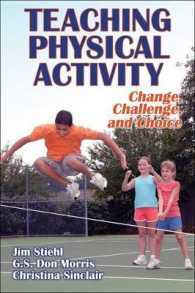Teaching Physical Activity : Change, Challenge, and Choice