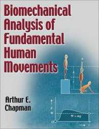 Biomechanical Analysis of Fundamental Human Movements （1ST）