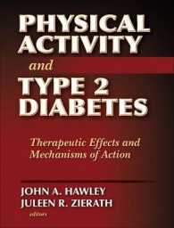 Physical Activity and Type 2 Diabetes : Therapeutic Effects and Mechanisms of Action