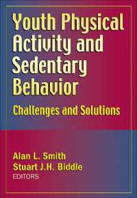 Youth Physical Activity and Sedentary Behavior : Challenges and Solutions