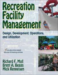 Recreation Facility Management : Design, Development, Operations and Utilization