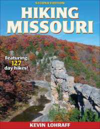 Hiking Missouri (America's Best Day Hiking Series) （2ND）