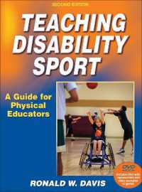 Teaching Disability Sport : A Guide for Physical Educators （2ND）