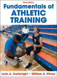 スポーツ・トレーニングの基礎（第３版）<br>Fundamentals of Athletic Training （3TH）