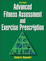体力測定・評価と運動処方（第６版）<br>Advanced Fitness Assessment and Exercise Prescription （6TH）