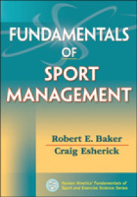 スポーツ・マネジメントの基礎<br>Fundamentals of Sport Management (Fundamentals of Sport/exer Sci)