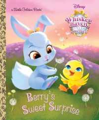 Berry's Sweet Surprise (Disney Palace Pets: Whisker Haven Tales) (Little Golden Book)