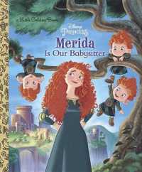 Merida Is Our Babysitter (Little Golden Books)