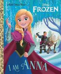 I Am Anna (Disney Frozen) (Little Golden Book)