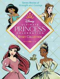 Ultimate Princess Celebration Story Collection (Disney Princess) : Includes Seven Stories of Strength and Courage! (Step into Reading)