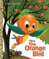The Orange Bird (Disney Classic) (Little Golden Book)