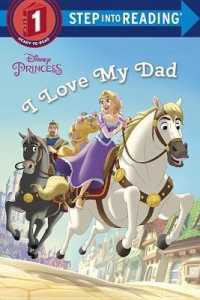 I Love My Dad (Disney Princess. Step into Reading)