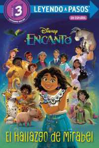 El Hallazgo de Mirabel (Mirabel's Discovery Spanish Edition) (Disney Encanto) (Leyendo a Pasos (Step into Reading)) （Library Binding）