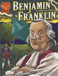 Benjamin Franklin: an American Genius (Graphic Biographies)