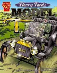 Henry Ford and the Model T (Inventions and Discovery)